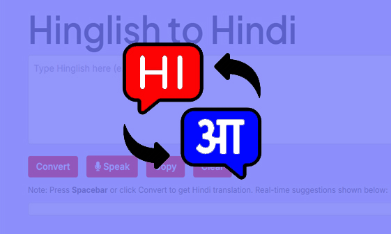 Hinglish to Hindi | Hinglish Converter | hinglish language