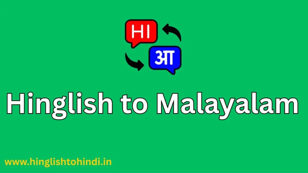 Hinglish to Malayalam