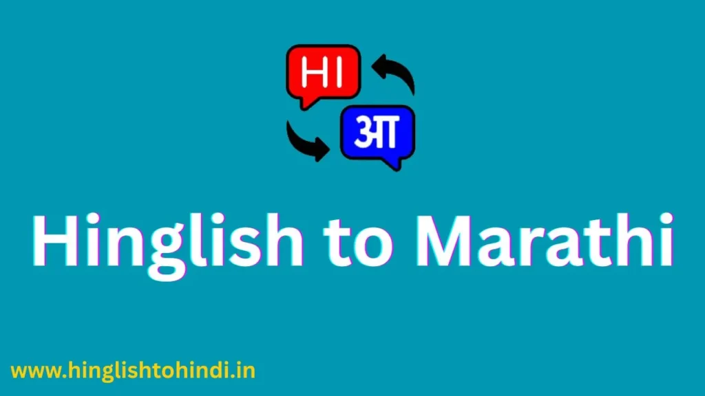 Hinglish to Marathi