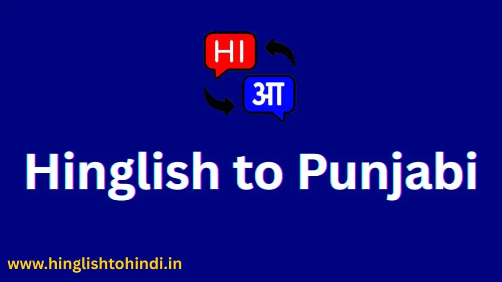 Hinglish to Punjabi